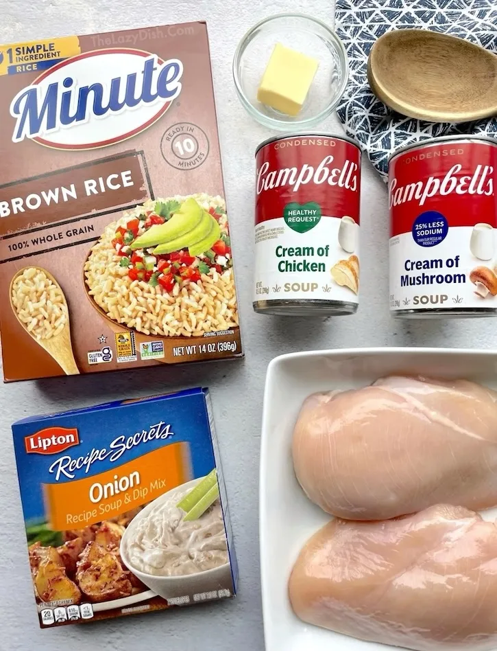Ingredients for French onion chicken and rice — Minute brown rice, cream of chicken and mushroom soup, onion soup mix, butter and chicken breasts